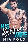 His Brother's Wife by Mia Ford