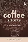 Coffee Shorts: A story in every cup