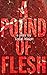 A Pound of Flesh