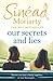 Our Secrets and Lies