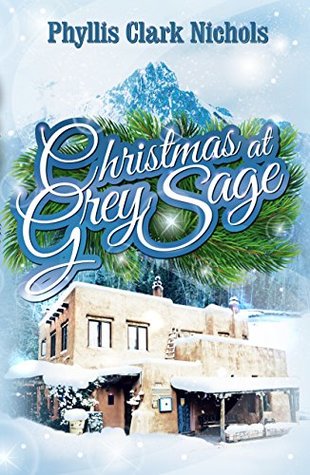 Christmas at Grey Sage (Kindle Edition)