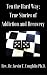Ten the Hard Way: True Stories of Addiction and Recovery (Ten the Hard Way; True Stories of Addiction and Recovery Book 1)