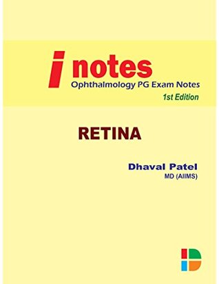 I Notes - Retina: Ophthalmology PG Exam Notes (Kindle Edition)