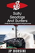 Salty Sea Dogs Surfers
