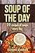 Soup of the Day: 33 recipes...