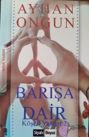 Köşeli Yazılar 2 Barışa Dair (Paperback)