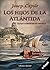 Los hijos de la Atlántida: ...