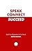Speak Connect Succeed by Aletta Rochat