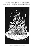 Vägen till Necronomicon - Creation of the Necronomicon