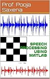 SPEECH PROCESSING USING MATLAB