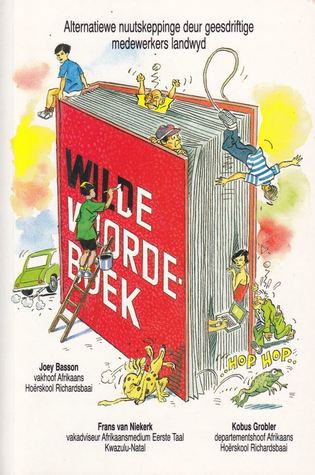 Wilde Woordeboek: Alternatiewe nuutskeppinge deur geesdriftige medewerkers landwyd