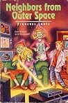 Neighbors from Outer Space