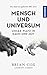 Mensch und Universum by Brian Cox