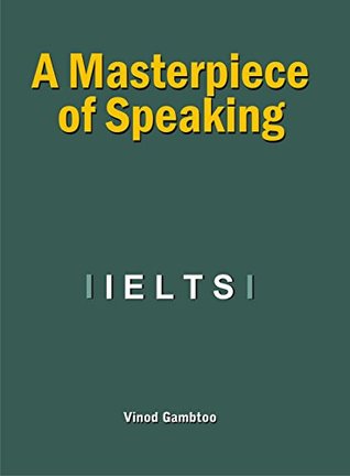IELTS: A Masterpiece of Speaking (Unknown Binding)