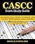 CASCC Exam Study Guide: 150...