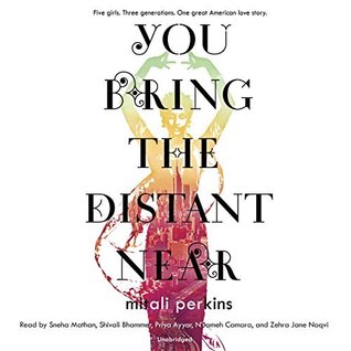 You Bring the Distant Near