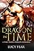 A Dragon In Time by Lucy Fear