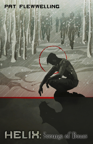 Helix: Scourge of Bones (Helix, #3)