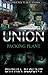The Union: The Packing Plant