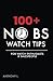100+ No BS Watch Tips: For Watch Enthusiasts & Salespeople