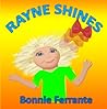 Rayne Shines Rayne Shines