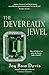 The Devereaux Jewel