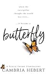 Butterfly by Cambria Hebert