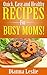 Quick, Easy and Healthy Recipes For Busy Moms!
