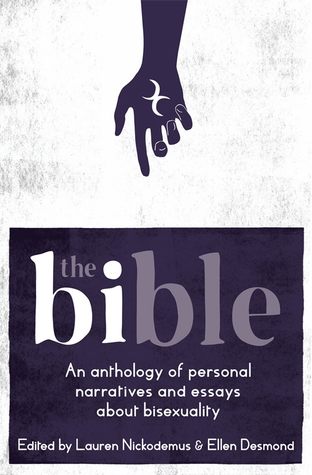 The Bi-ble: An Anthology of Essays on Bisexuality (Paperback)