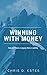 Winning With Money: How to ...