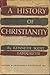 A History of Christianity