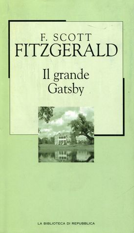Il grande Gatsby by F. Scott Fitzgerald