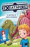 Rexcatadores: El misterio de Punta Escondida (Rexcatadores, #1)