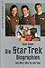 Die Star Trek Biographien: Das Who's who für alle Fans (Heyne Filmbibliothek, #112)