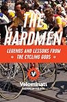 The Hardmen by The Velominati