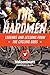 The Hardmen: Legends and Lessons from the Cycling Gods
