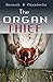 The Organ Thief