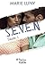 S.E.V.E.N - Saison 1 (French Edition)