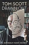 Drawn Out: A Seriously Funny Memoir Drawn Out: A Seriously Funny Memoir