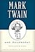 Mark Twain and Philosophy by Alan Goldman