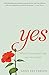 Yes: A beautiful and heartb...