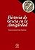 Historia de Grecia en la Antigüedad by Francisco Javier Gómez Espe...