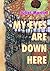 My Eyes Are Down Here by Juliet Martin
