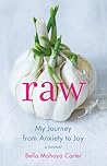 Raw: My Journey f...