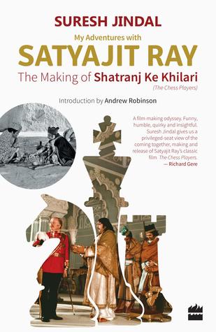 My Adventures with Satyajit Ray: The Making of Shatranj Ke Khilari (Paperback)