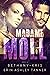 Madame Moll (Gun Moll, #3)