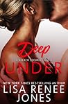 Deep Under by Lisa Renee Jones