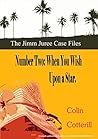 Number Two: When You Wish Upon a Star (Jimm Juree Case Files Book 2) Number Two: When You Wish Upon a Star (Jimm Juree Case Files Book 2)