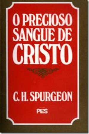 O Precioso Sangue de Cristo
