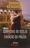 Surpresas do desejo / Tentação do prazer Surpresas do desejo / Tentação do prazer